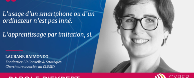 Laurane Raimondo Parole d'Expert CyberCercle