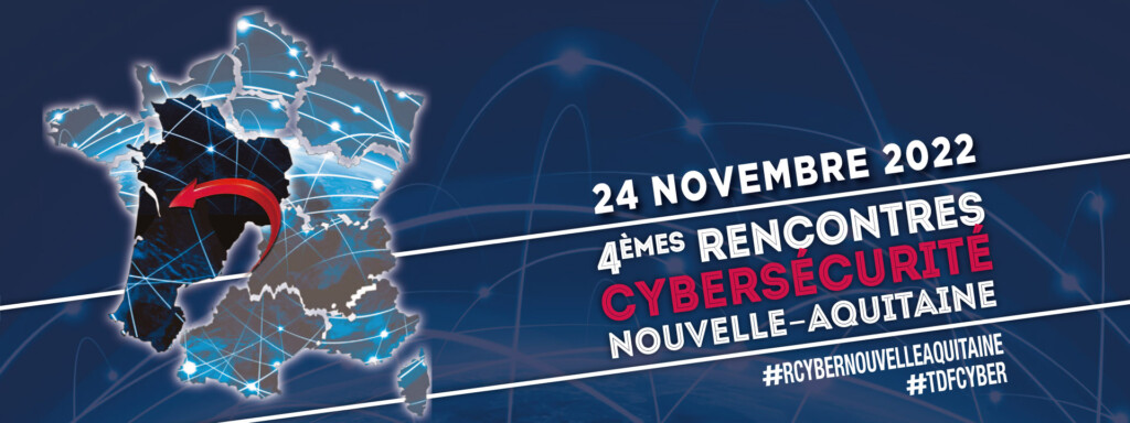 Rencontres de la Cybersécurité Nouvelle-Aquitaine 2022