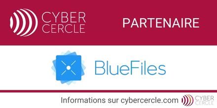 Bluefiles partenaire du CyberCercle
