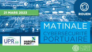 Matinale Cybersécurité Portuaire