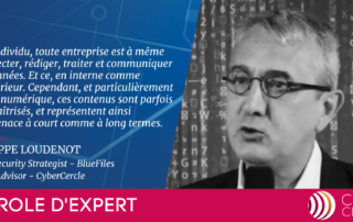 Parole d'Expert CyberCercle - Philippe Loudenot, mars 2023