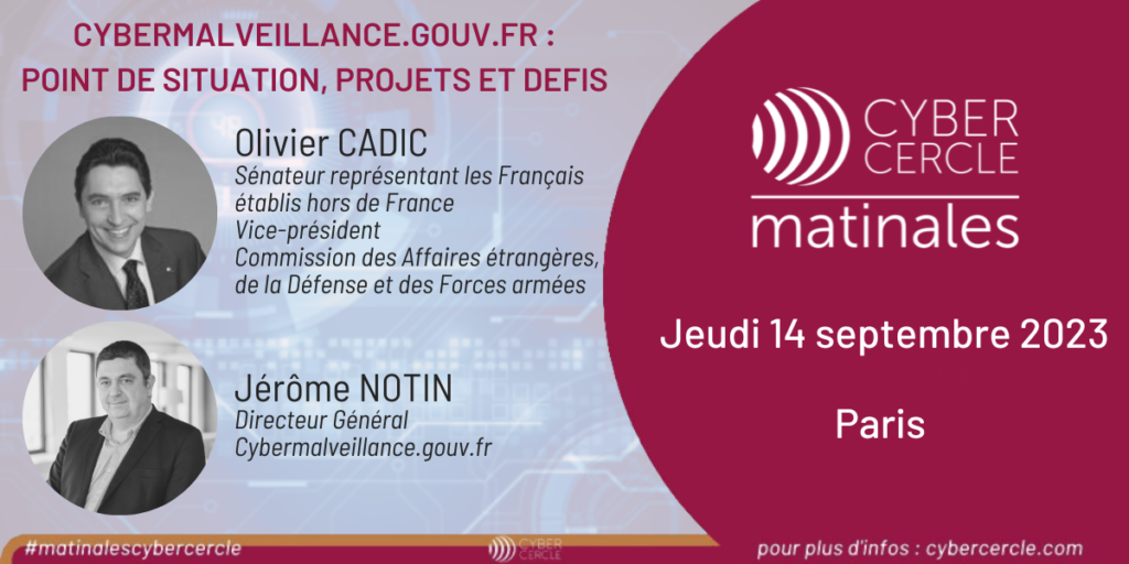 Matinale CyberCercle Paris - Olivier Cadic - Jérôme Notin