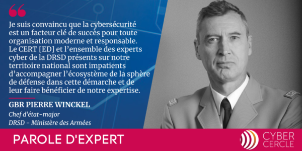 GBR Pierre WINCKEL, DRSD - Parole d'Expert CyberCercle