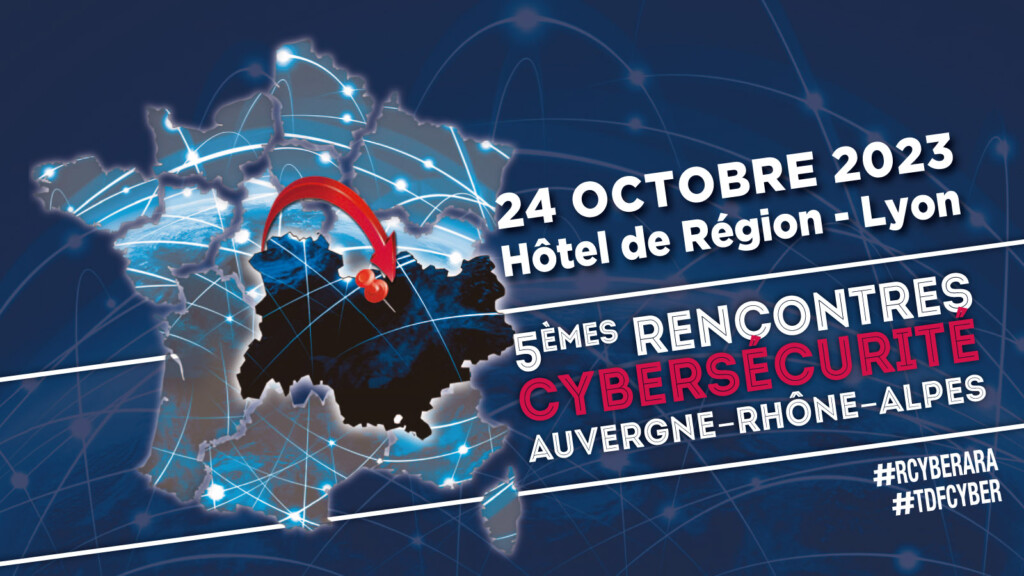 Rencontres Cybersécurité Auvergne-Rhône-Alpes 2023