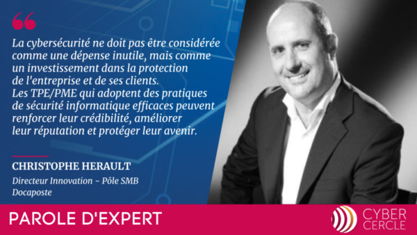 Christophe HERAULT, Docaposte - Parole d'Expert CyberCercle