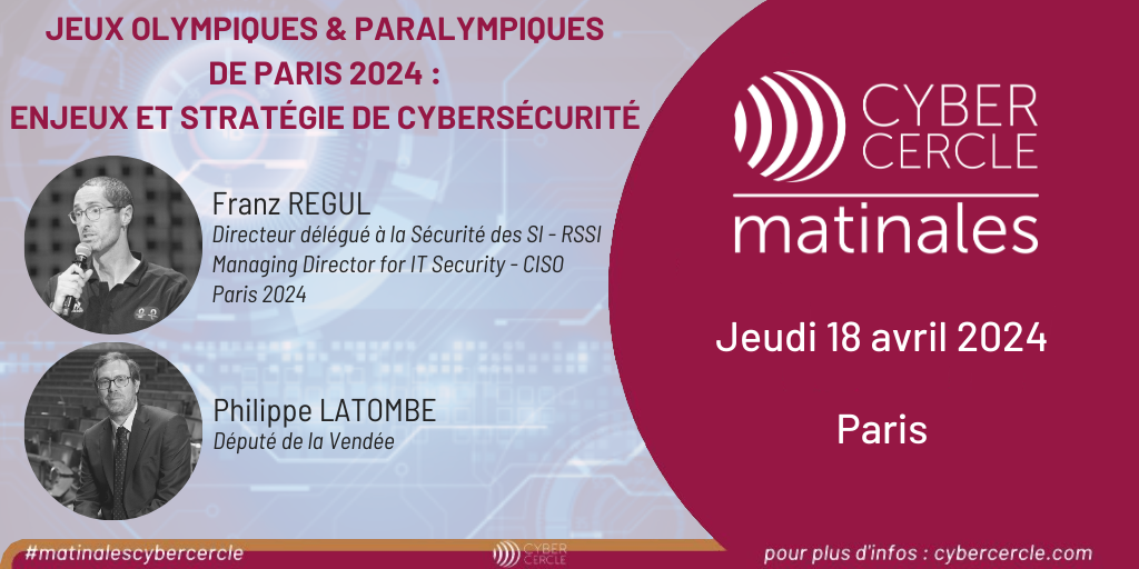 Matinale CyberCercle 2024 - Franz Regul, Philippe Latombe