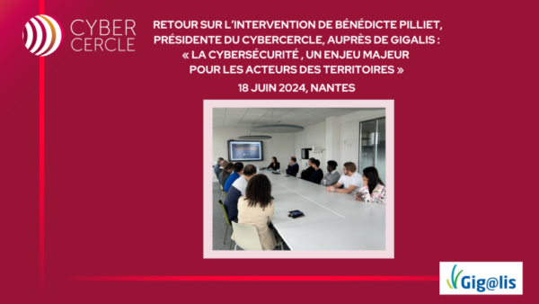 18 juin 2024, Nantes - Intervention de Bénédicte PILLIET au sein de GIGALIS