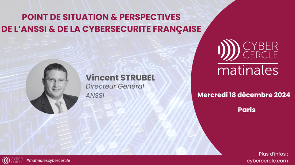 Matinale CyberCercle Paris - 18 décembre 2024 - Vincent STRUBEL