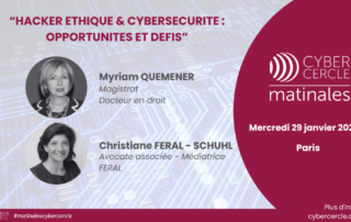 Matinale CyberCercle Paris - Myriam QUEMENER, Christiane FERAL-SCHUHL