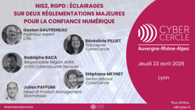 Matinale du CyberCercle Auvergne-Rhône-Alpes - Lyon, le 23 avril 2026