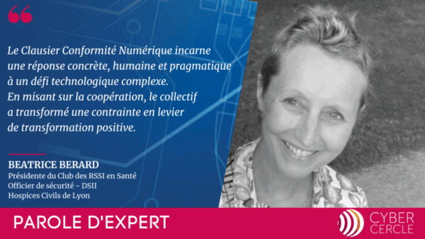 visuel_site_pe_cybercercle_beatriceberard_06062025 Parole d'Expert CyberCercle - Béatrice BERARD, Club des RSSI en Santé