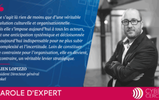 Parole d'Expert CyberCercle - Julien Lopizzo, le 25 juillet 2025
