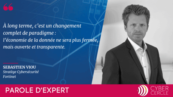 Parole d'Expert CyberCercle - Sébastien VIOU, Fortinet