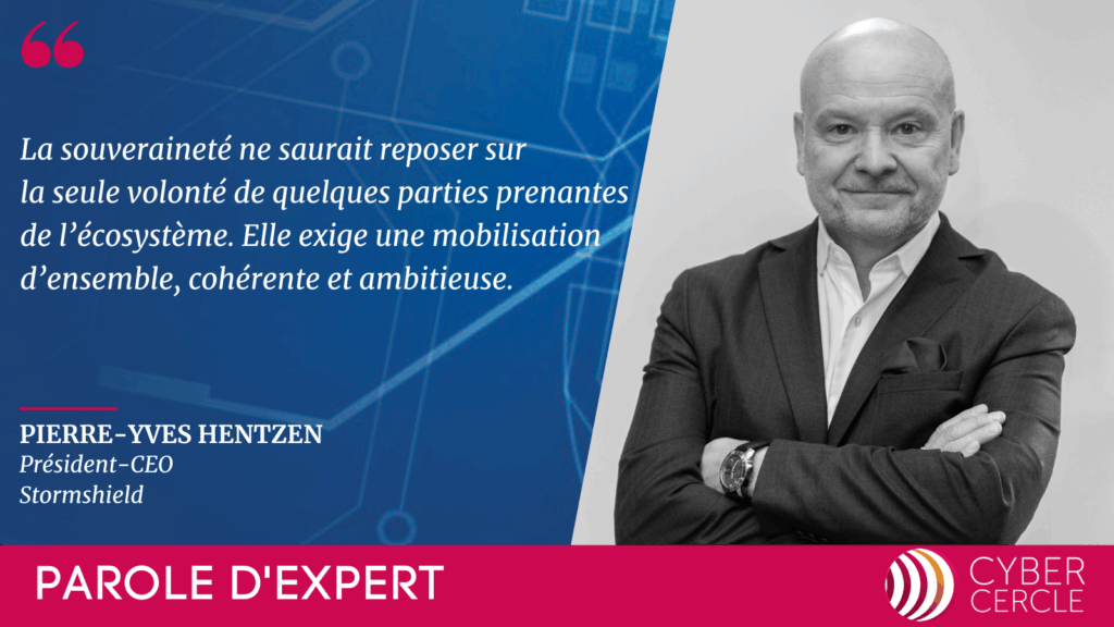 Parole d'Expert CyberCercle de Pierre-Yves HENTZEN, Stormshield