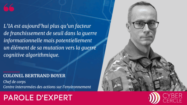 Parole d'Expert CyberCercle - Colonel Bertrand BOYER, CIAE