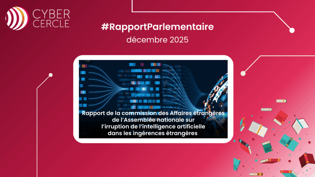Rapport parlementaire IA & Ingérence étrangère