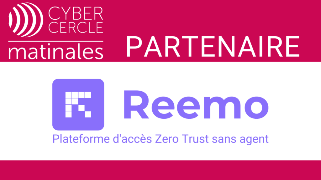 Reemo, nouveau Partenaire des Matinales du CyberCercle à Paris